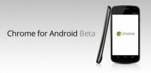 Chrome llega a Android