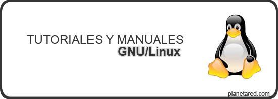 Tutorial y Manual de GNU/Linux