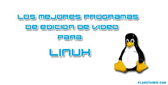 Edicion de video en Linux