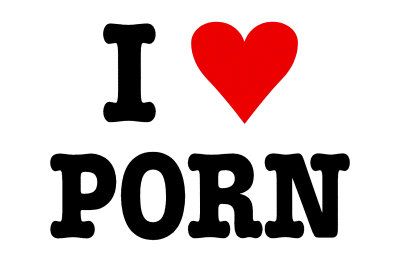 I Love Porn