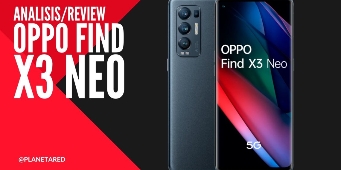 Oppo Find X3 Neo 5G - Analisis