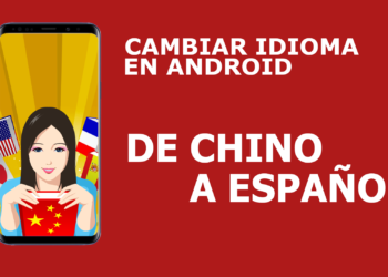 cambiar idioma android chino español