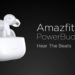 [Análisis-Review]  Amazfit PowerBuds Pro: Optimizando  el entrenamiento físico