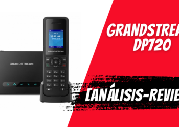 [Análisis-Review] GrandStream DP720