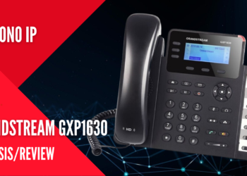 [Análisis-Review] GrandStream GXP1630, el terminal perfecto para tu empresa