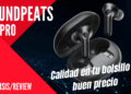 SoundPEATS T3 Pro - Calidad en tu bolsillo a buen precio
