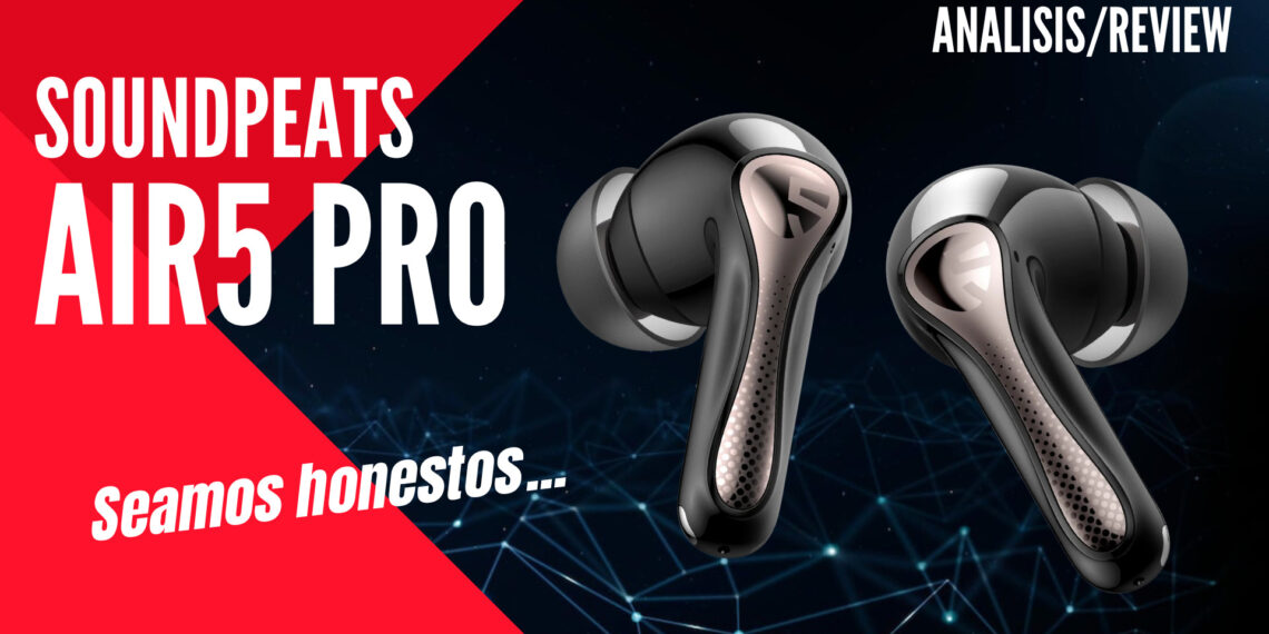 SoundPeats Air5 Pro