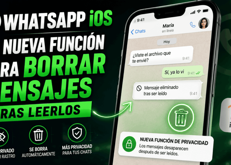 WhatsApp iOS La nueva función para borrar mensajes tras leerlos