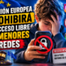 La Unión Europea prohibirá el acceso libre de menores a redes