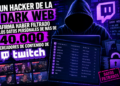 Un hacker de la 'Dark Web' afirma haber filtrado los datos personales de más de 40.000 creadores de contenido de Twitch
