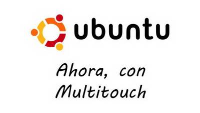 Ubuntu contará con soporte multitactil